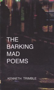 K. Trimble, The Barking Mad Poems
